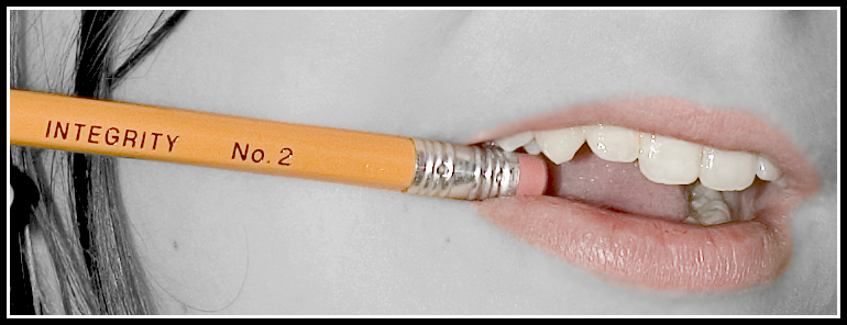 closeup picture of someone chewing the erasure of a pencil labeled "Integrity #2"